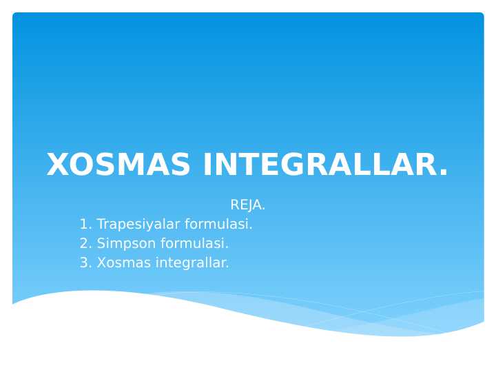 Xosmas integrallar