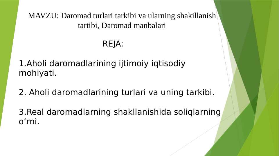 Daromad turlari tarkibi va ularning shakillanish tartibi, Daromad manbalari