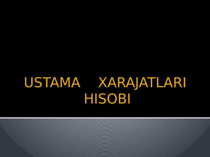 Ustama xarajatlar hisobi