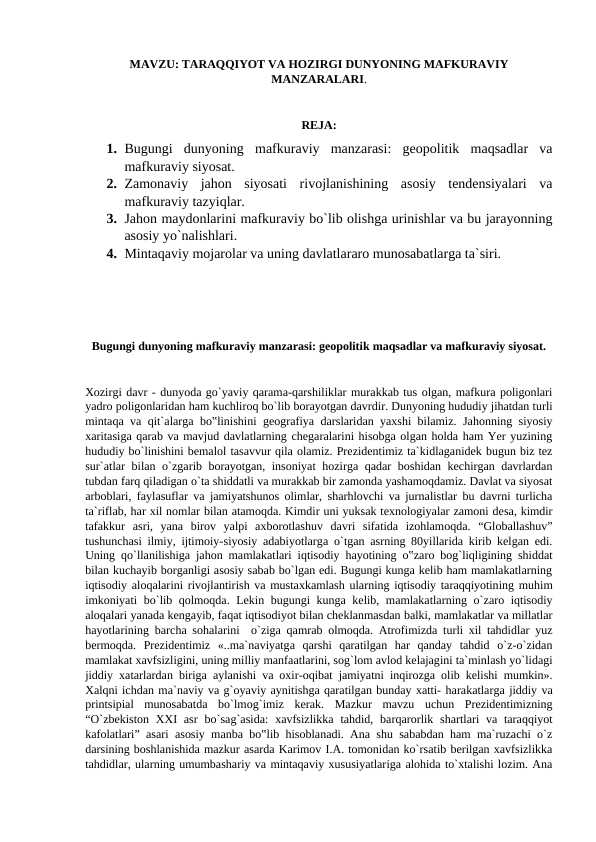 TARAQQIYOT VA HOZIRGI DUNYONING MAFKURAVIY MANZARALARI.