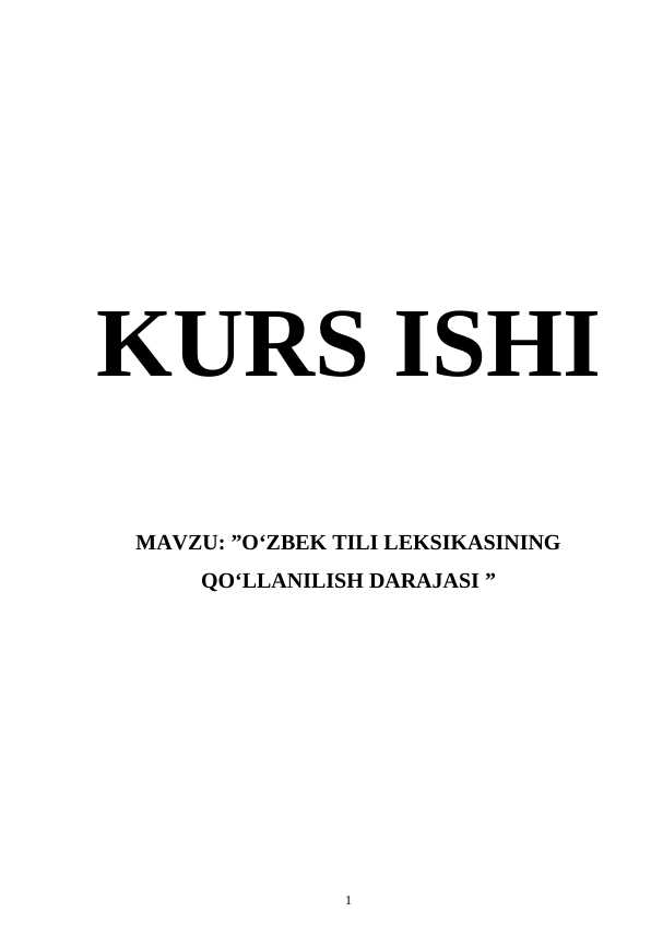O‘ZBEK TILI LEKSIKASINING QO‘LLANILISH DARAJASI