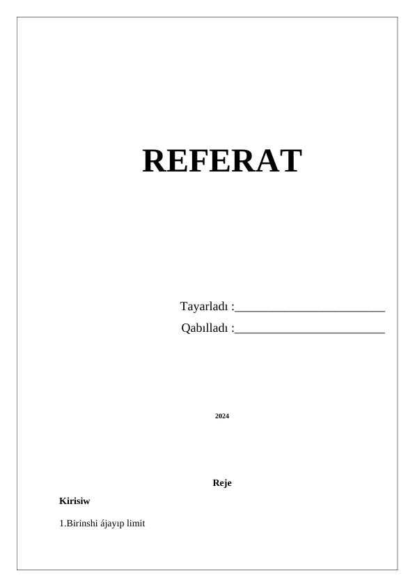 1 va 2 ajoyib limitlar qoraqalpoqsha