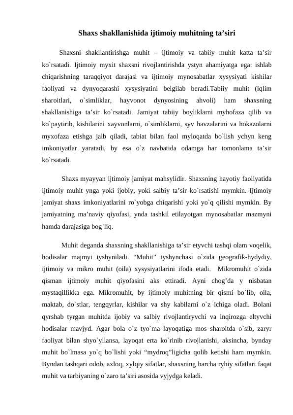 Shaxs shakllanishida ijtimoiy muhitning ta’siri