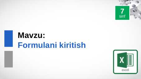 7-sinf Informatika Formulalar kiritish