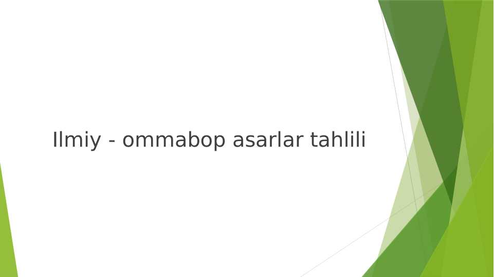 Ilmiy - ommabop asarlar tahlili
