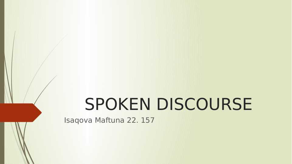 SPOKEN DISCOURSE