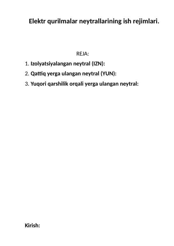 Elektr qurilmalar neytrallarining ish rejimlari.