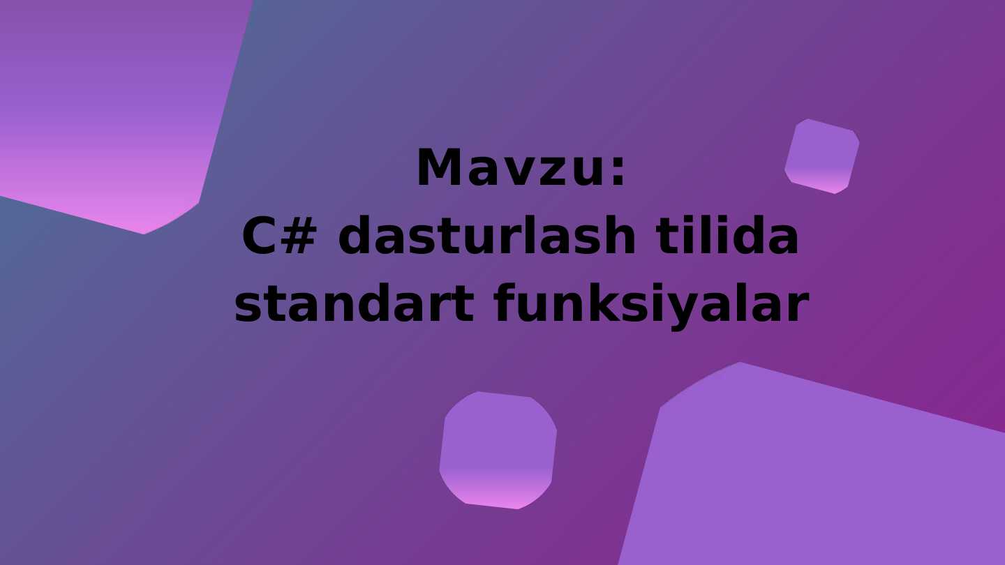 C# dasturlash tilida standart funksiyalar