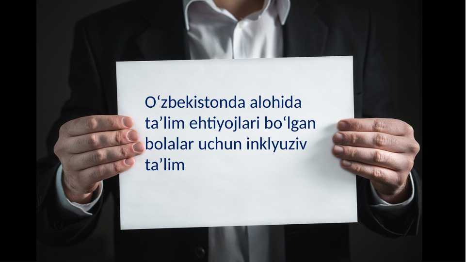 Oʻzbekistonda alohida taʼlim ehtiyojlari boʻlgan bolalar uchun inklyuziv taʼlim