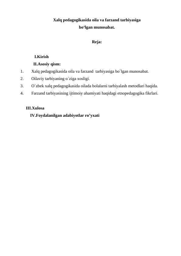 Xalq pedagogikasida oila va farzand tarbiyasiga bo‘lgan munosabat