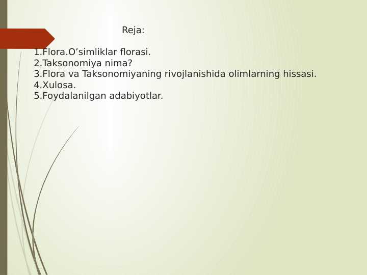 Flora va Taksonomiya fanini rivojlanishida olimlarning hissasi