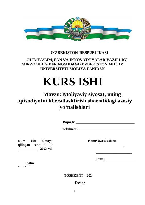 Moliyaviy siyosat, uning iqtisodiyotni liberallashtirish sharoitidagi asosiy yo‘nalishlari