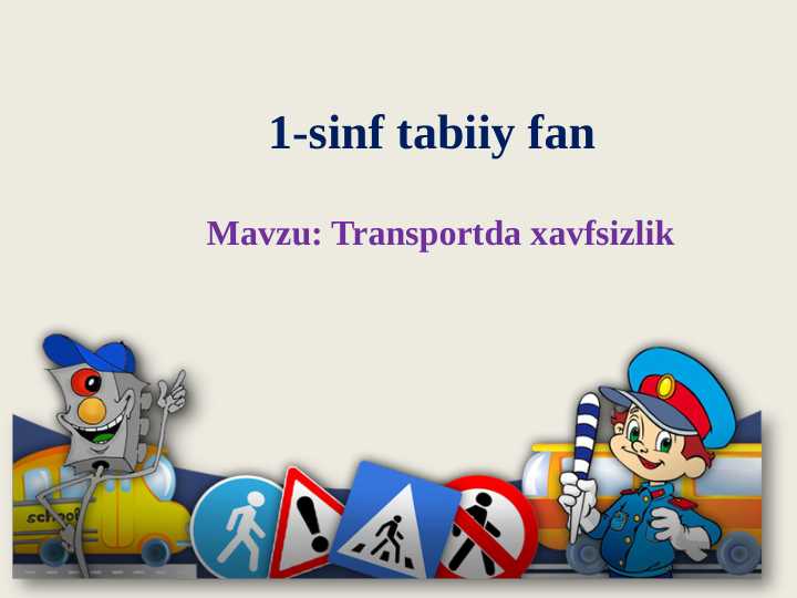 1-sinf tabiiy fan Transportda havfsizlik