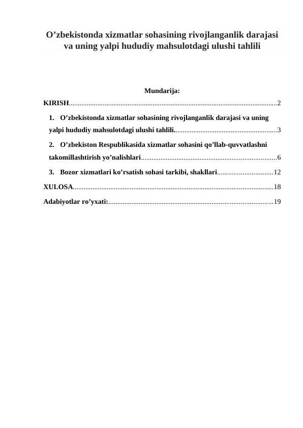 O’zbekistonda xizmatlar sohasining rivojlanganlik darajasi va uning yalpi hududiy mahsulotdagi ulushi tahlili