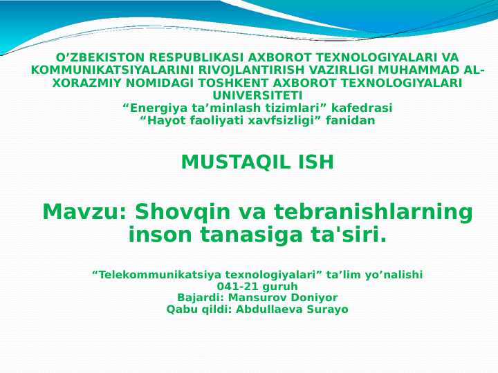 Shovqin va tebranishlarning inson tanasiga ta'siri.