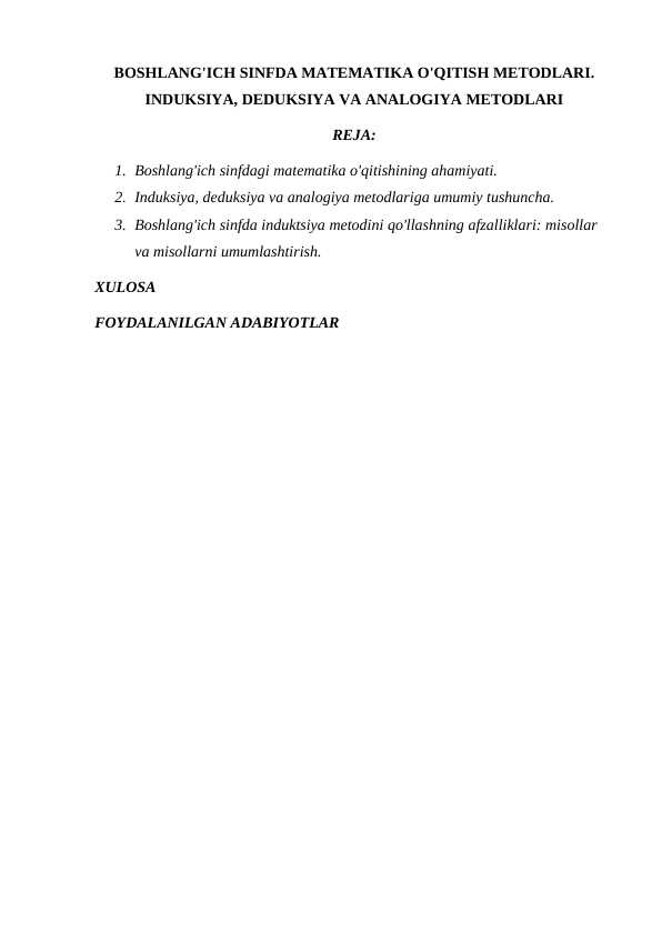 BOSHLANG'ICH SINFDA MATEMATIKA O'QITISH METODLARI. INDUKSIYA, DEDUKSIYA VA ANALOGIYA METODLARI