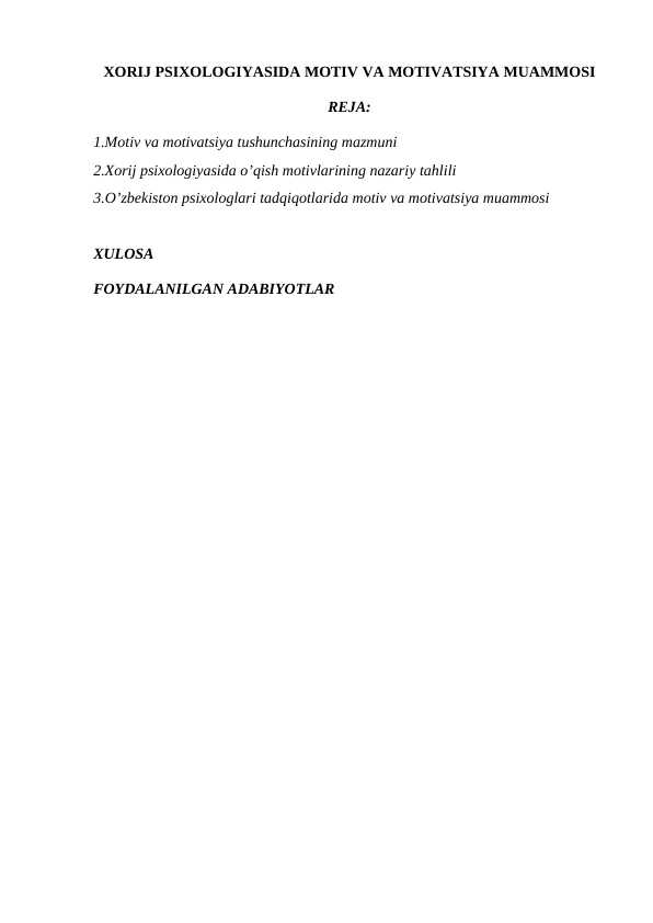 XORIJ PSIXOLOGIYASIDA MOTIV VA MOTIVATSIYA MUAMMOSI