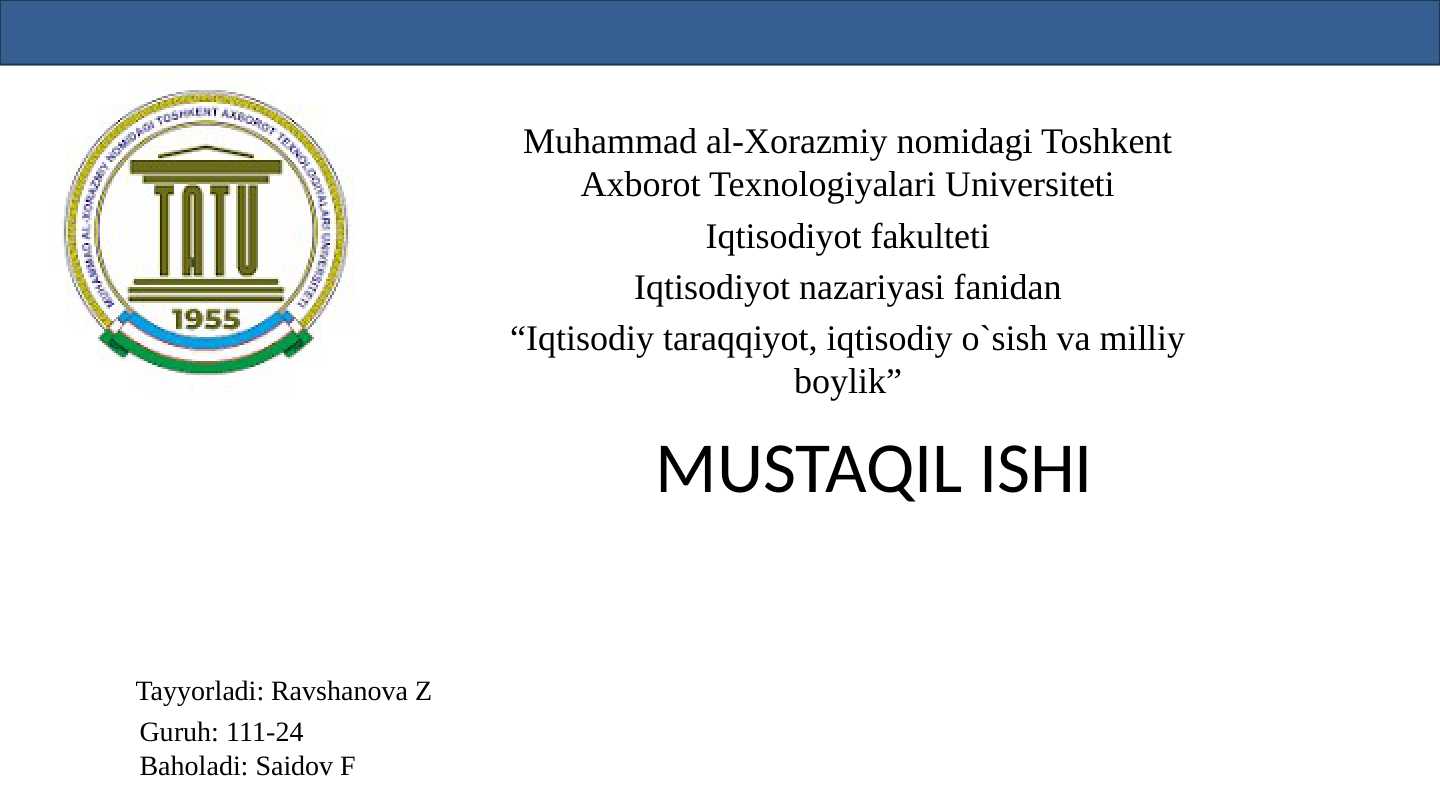 Iqtisodiy taraqqiyot, iqtisodiy o`sish va milliy boylik