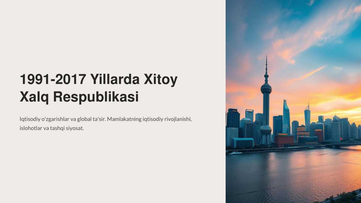 (Jahon tarix BSB 11-SINF )1991-2017-yillarda Xitoy Xalq Respublikasi