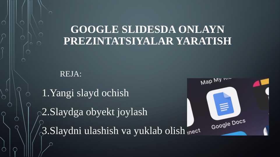 Google slidesda onlayn prezintatsiyalar yaratish