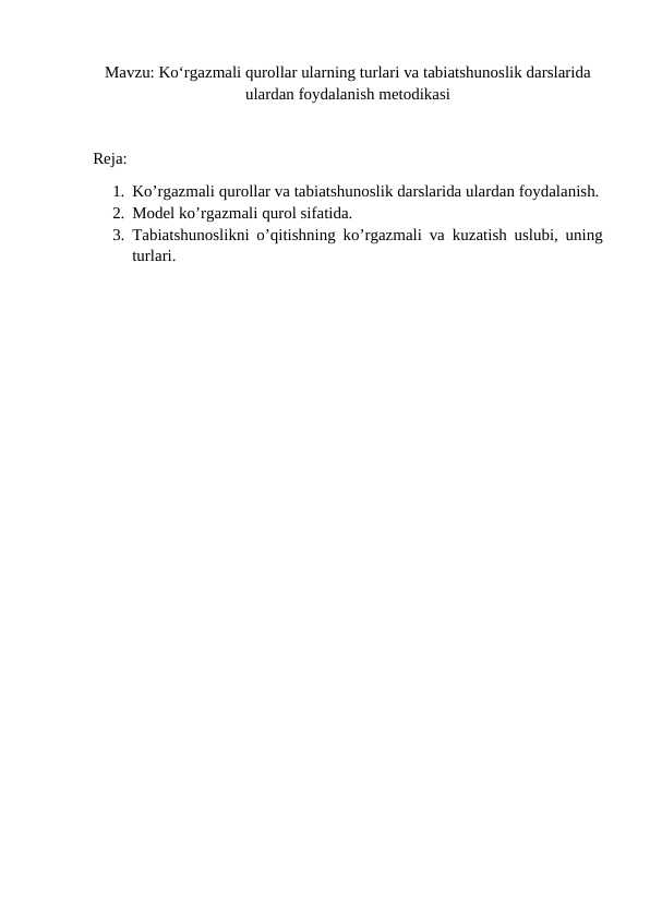 Ko‘rgazmali qurollar ularning turlari va tabiatshunoslik darslarida ulardan foydalanish metodikasi
