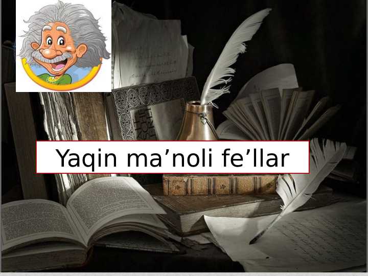 Yaqin ma’noli fe’llar