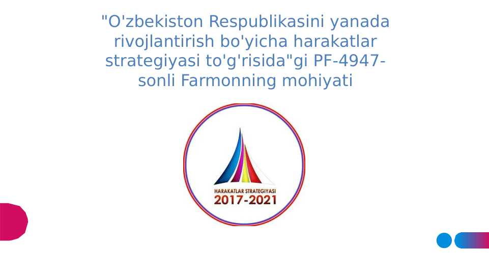 "O'zbekiston Respublikasini yanada rivojlantirish bo'yicha harakatlar strategiyasi