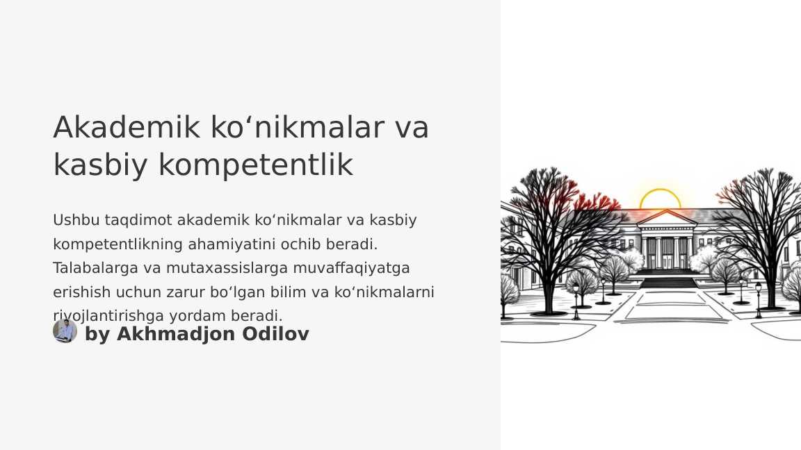 Akademik ko‘nikmalar va kasbiy kompetentlik prezentatsiya