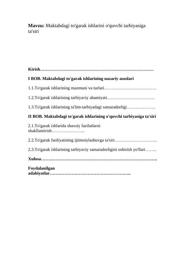 Maktabdagi to'garak ishlarini o'quvchi tarbiyasiga ta'siri kurs ishi