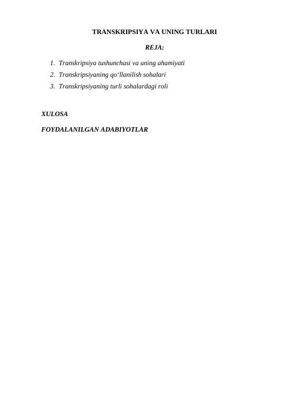 TRANSKRIPSIYA VA UNING TURLARI