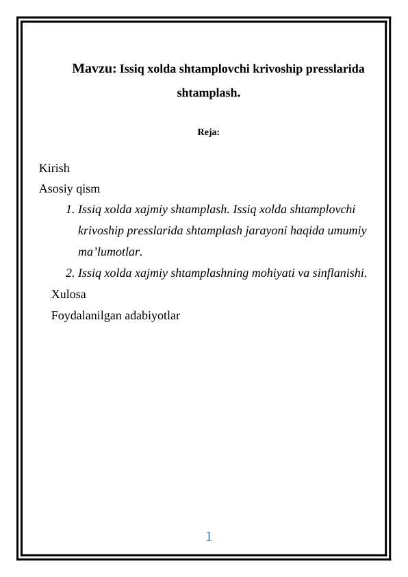 Issiq xolda shtamplovchi krivoship presslarida shtamplash