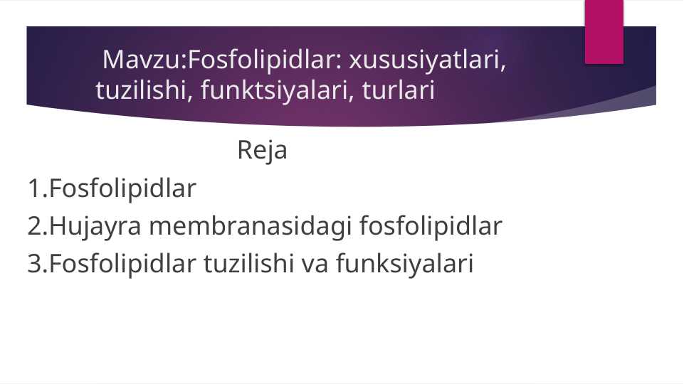 Fosfolipidlar : xususiyatlari , tuzilishi , funktsiyalari , turlari