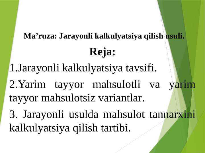 Jarayonli kalkulyatsiya qilish usuli