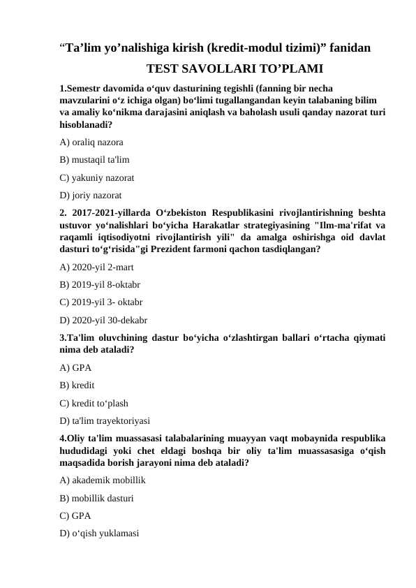 “Ta’lim yo’nalishiga kirish (kredit-modul tizimi)” fanidan TEST SAVOLLARI TO’PLAMI