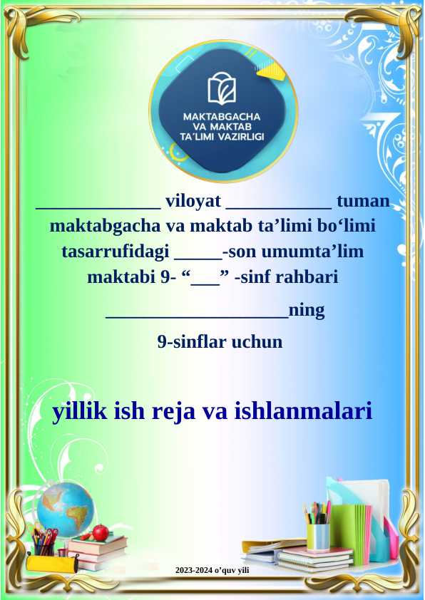 9-sinf uchun sinf soati konspekt va rejasi