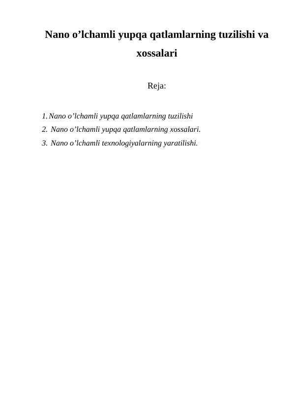 Nano o’lchamli yupqa qatlamlarning tuzilishi va xossalari