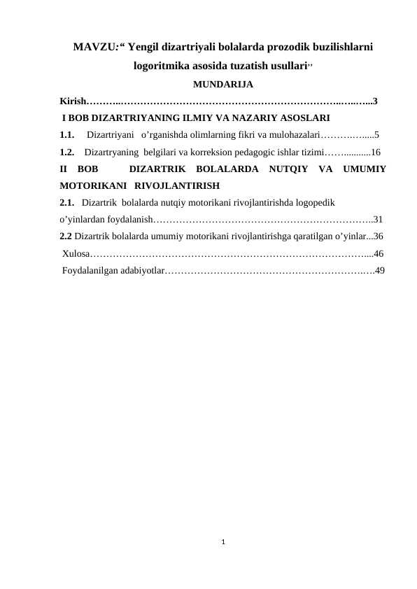 Yengil dizartriyali bolalarda prozodik buzilishlarni logoritmika asosida tuzatish usullari’’