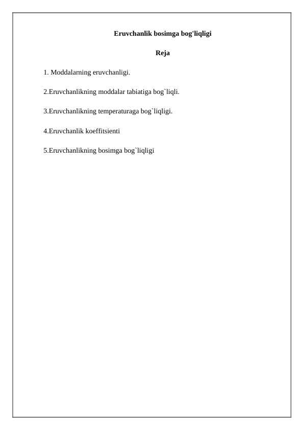 Eruvchanlik bosimga bog'liqligi