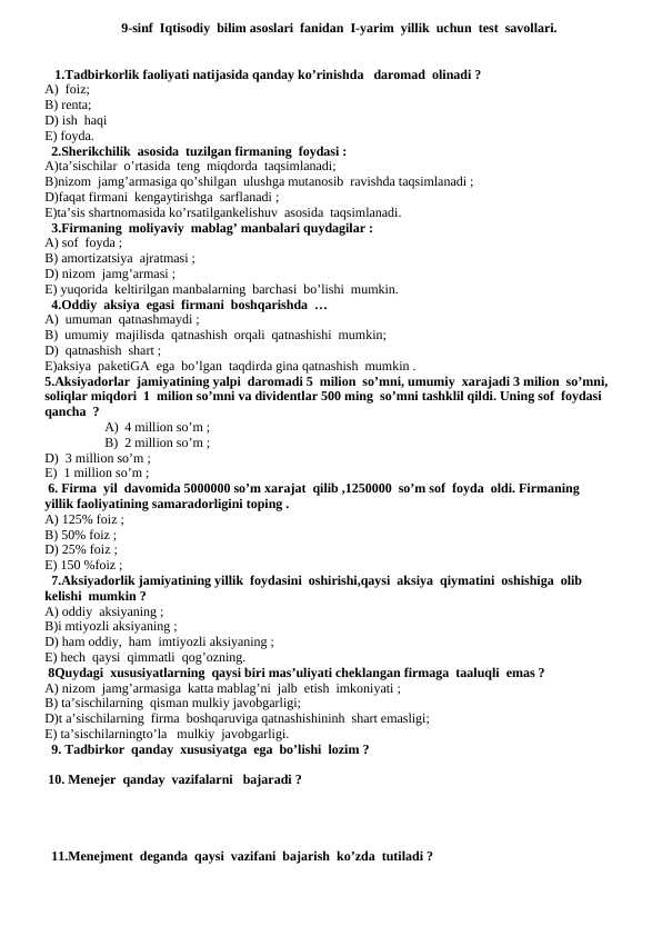 9-sinf Iqtisodiy bilim asoslari fanidan I-yarim yillik uchun test savollari
