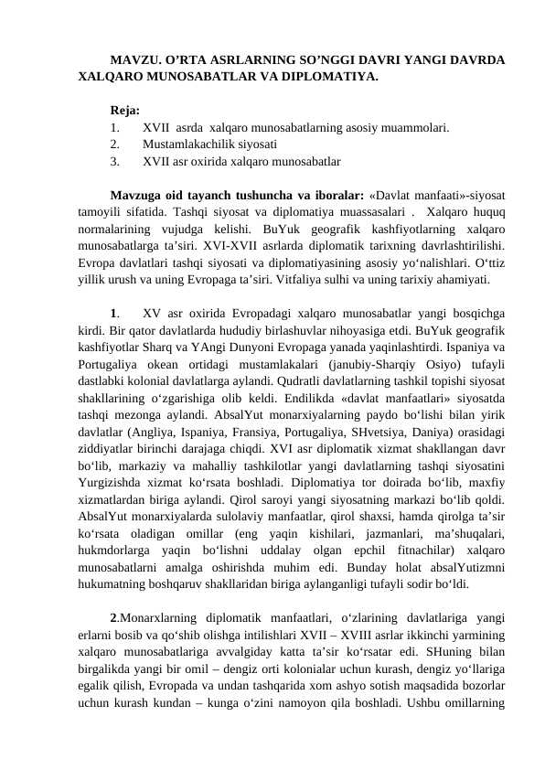 O’RTA ASRLARNING SO’NGGI DAVRI YANGI DAVRDA XALQARO MUNOSABATLAR VA DIPLOMATIYA