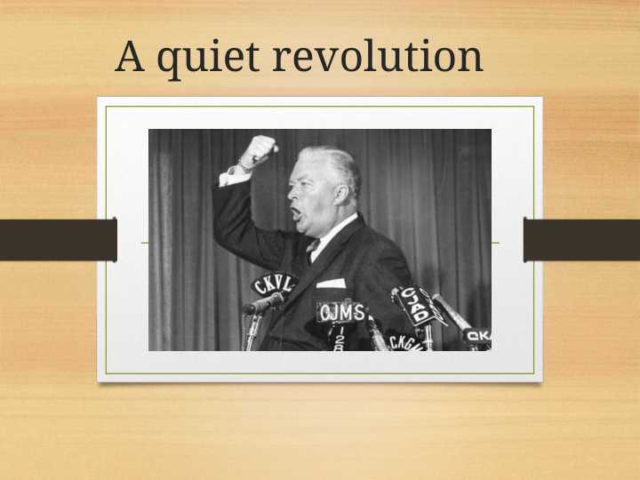 A quiet revolution