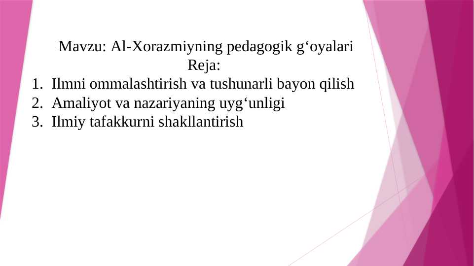Al-Xorazmiyning pedagogik g‘oyalari