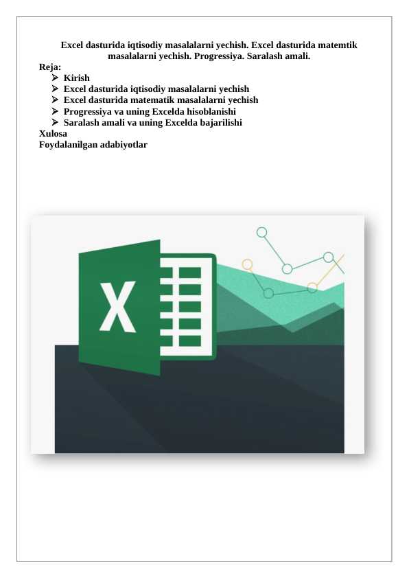 Excel dasturida iqtisodiy masalalarni yechish. Excel dasturida matemtik masalalarni yechish. Progressiya. Saralash amali. 25