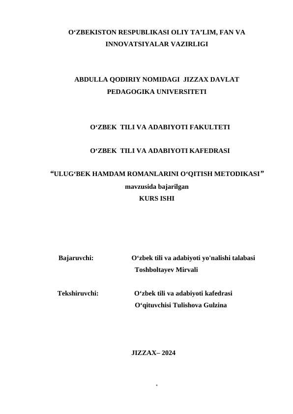 ULUG‘BEK HAMDAM ROMANLARINI O‘QITISH METODIKASI