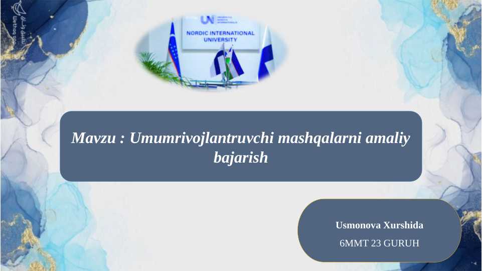 Umumrivojlantruvchi mashqalarni amaliy bajarish