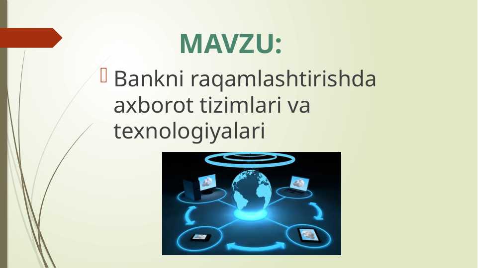 Bankni raqamlashtirishda axborot tizimlari va texnologiyalari
