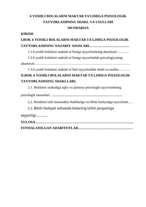 6 YOSHLI BOLALARNI MAKTAB TA'LIMIGA PSIXOLOGIK TAYYORLASHNING SHAKL VA USULLARI