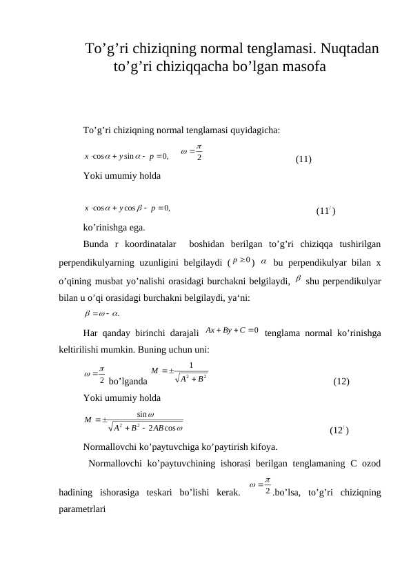 To’g’ri chiziqning normal tenglamasi. Nuqtadan to’g’ri chiziqqacha bo’lgan masofa