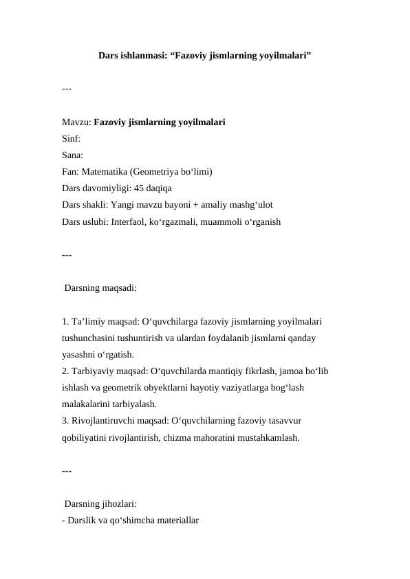 Fazoviy jismlarning yoyilmalari ( Dars ishlanmasi )