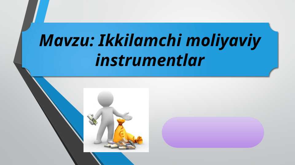 Ikkilamchi moliyaviy instrumentlar